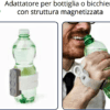 Elemento TACTEE adattatore per bottiglia o bicchiere con struttura magnetizzata